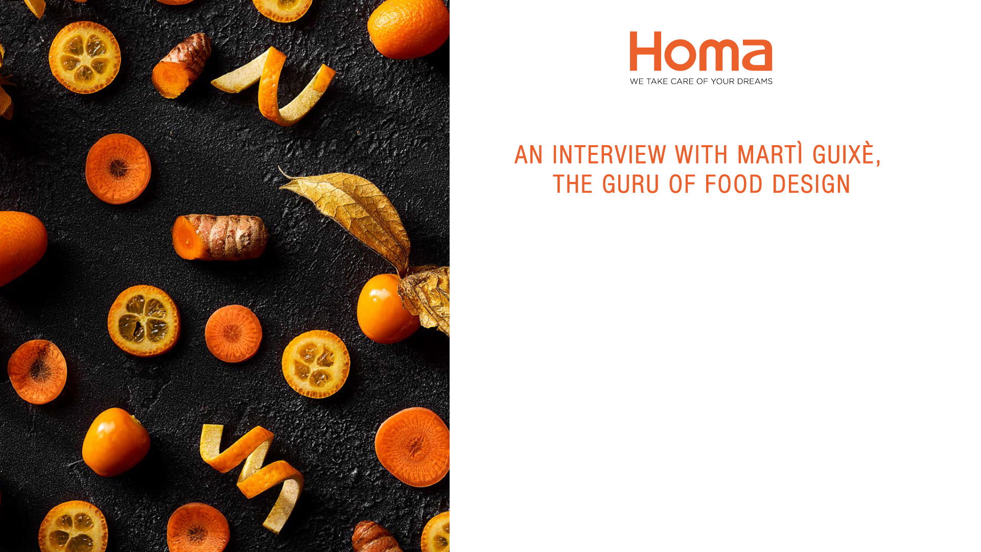 MARTÌ GUIXÈ, AN INTERVIEW WITH THE GURU OF FOOD DESIGN